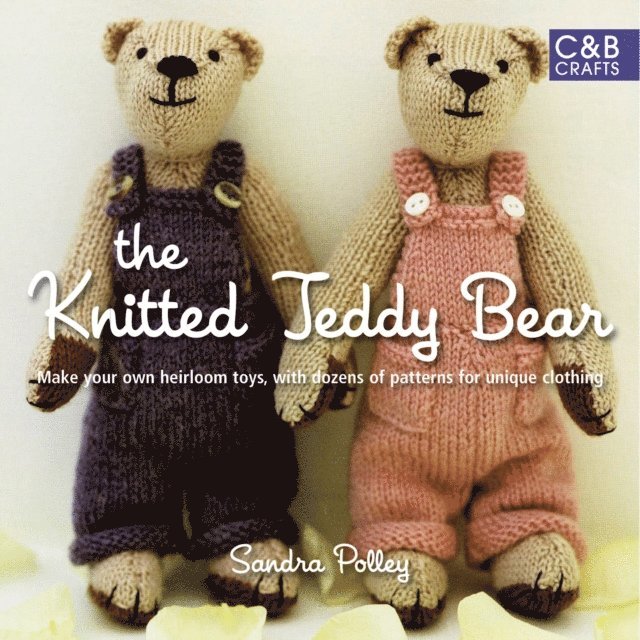 Sandra Polley - Knitted Teddy Bear, E-bok. Tillgänglighet: Lägg i varukorg