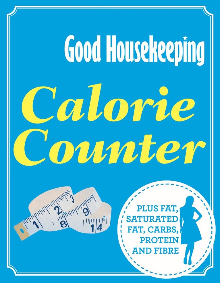 Good Housekeeping Institute - Good Housekeeping Calorie Counter, E-bok