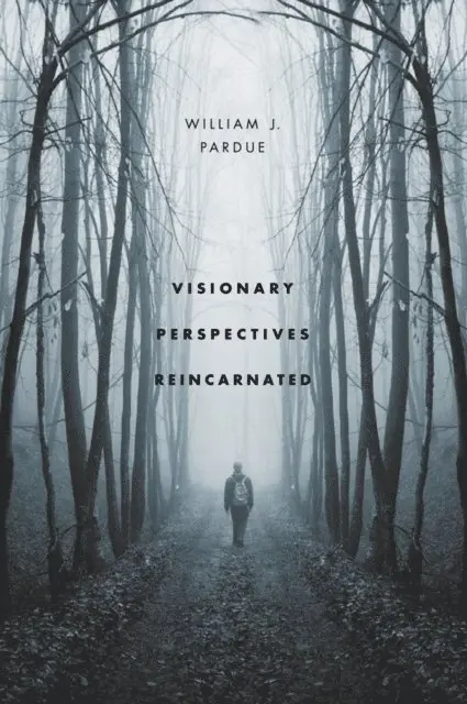 William J. Pardue - Visionary Perspectives Reincarnated, E-bok. Tillgänglighet: Lägg i varukorg
