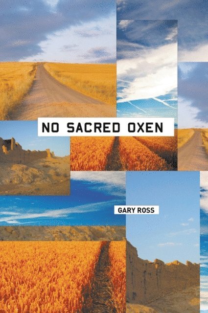 Gary Ross - No Sacred Oxen, E-bok. Tillgänglighet: Lägg i varukorg