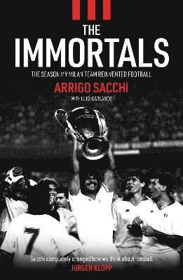Arrigo Sacchi - Immortals, Häftad