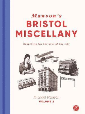 Michael Manson - Manson's Bristol Miscellany Volume 2, Inbunden