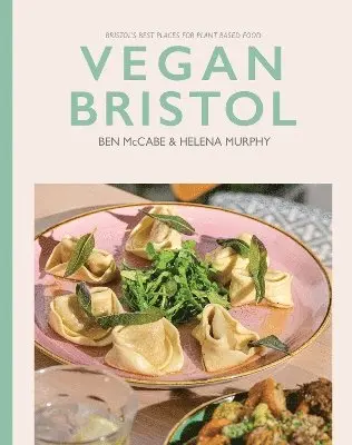 Ben McCabe, Helena Murphy - Vegan Bristol, Häftad. Tillgänglighet: Lägg i varukorg