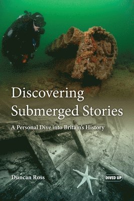 Duncan Ross - Discovering Submerged Stories, Häftad