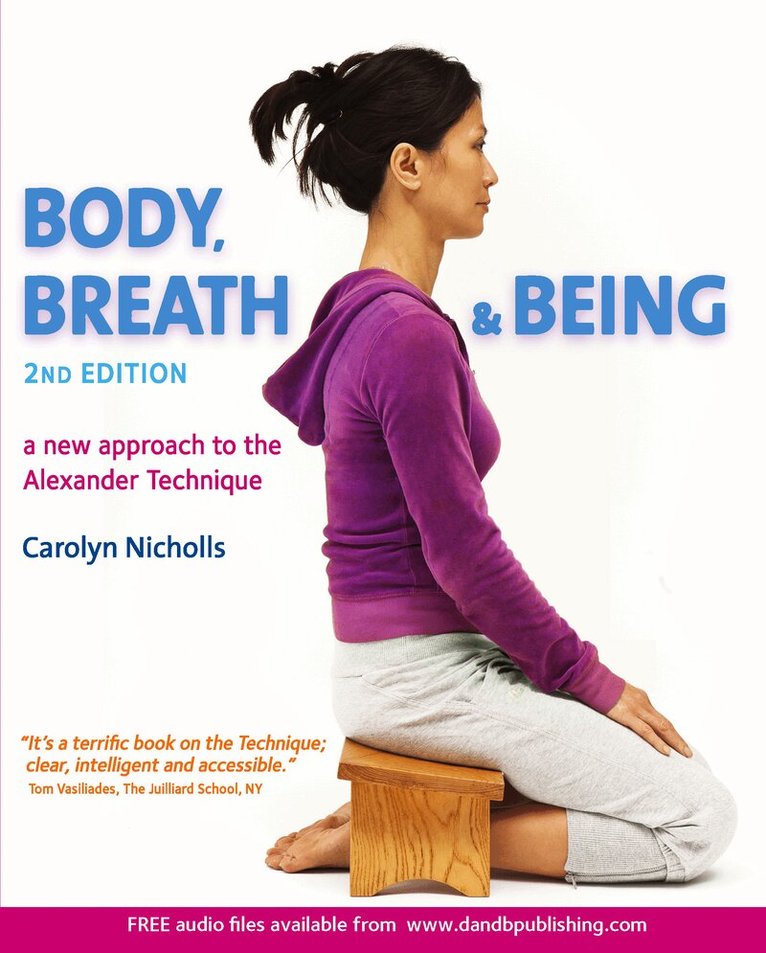 Carolyn Nicholls - Body, Breath and Being, Häftad