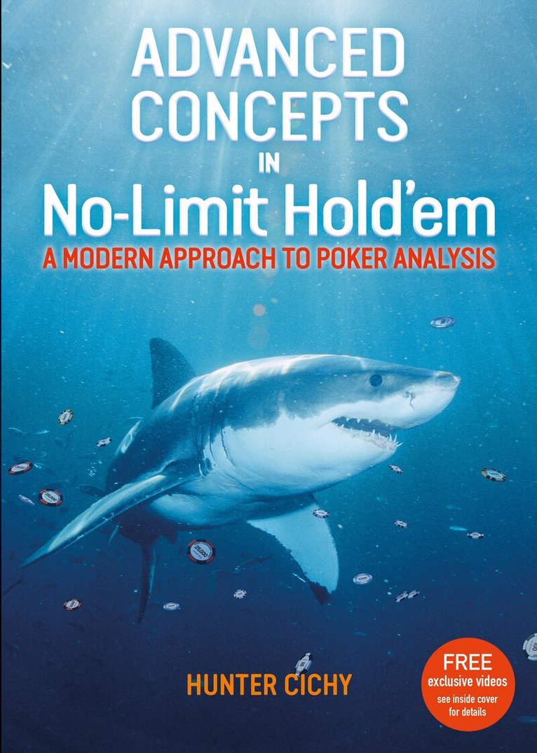 Hunter Cichy - Advanced Concepts in No-Limit Hold'em, Häftad