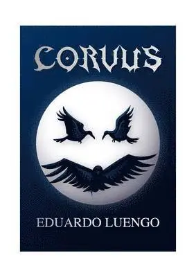 Eduardo Luengo - Corvus, Häftad. Tillgänglighet: Lägg i varukorg
