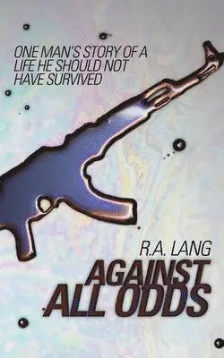 R. A. Lang - Against All Odds, Häftad. Tillgänglighet: Lägg i varukorg
