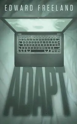 Edward Freeland - Adapt, Häftad. Tillgänglighet: Lägg i varukorg