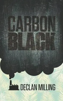 Declan Milling - Carbon Black, Häftad. Tillgänglighet: Lägg i varukorg