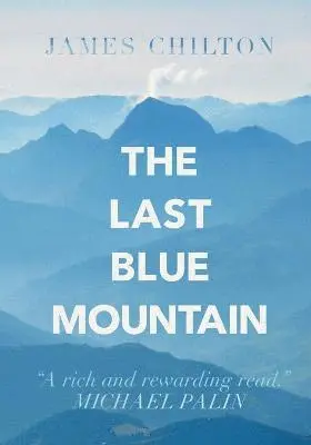 James Chilton - Last Blue Mountain, Häftad. Tillgänglighet: Lägg i varukorg