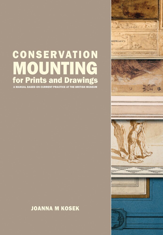 Joanna M. Kosek - Conservation Mounting for Prints and Drawings, Häftad