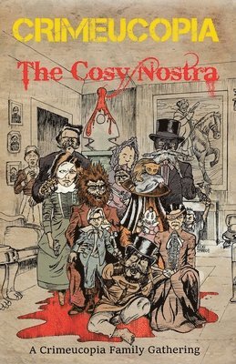 Various Authors - Crimeucopia - The Cosy Nostra, Häftad
