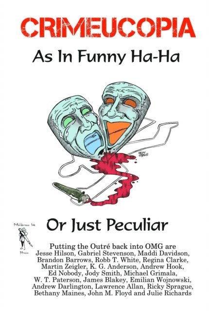 Various Authors - Crimeucopia - As In Funny Ha-Ha, Or Just Peculiar, E-bok