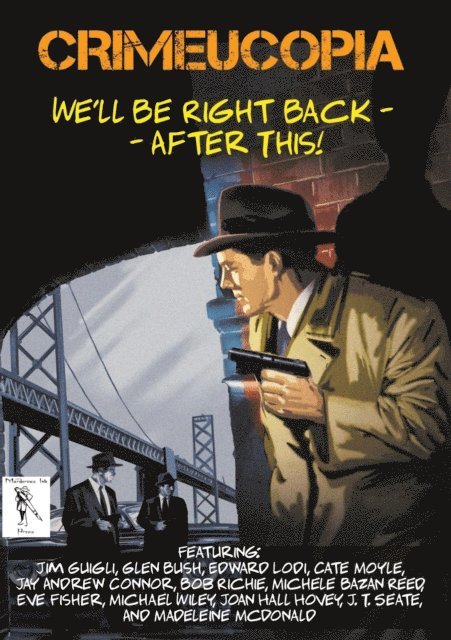 Authors Various - Crimeucopia - We'll Be Right Back - After This, E-bok