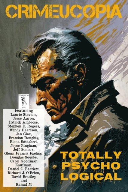 Authors Various - Crimeucopia - Totally Psycho Logical, E-bok