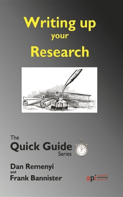Frank Bannister, Dan Remenyi - Writing up your Research, E-bok