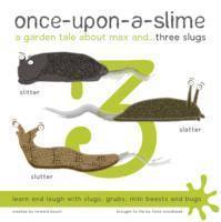Fiona Woodhead, Howard Bouch - Once-Upon-a-Slime, a Garden Tale About Max and - Three Slugs, Häftad