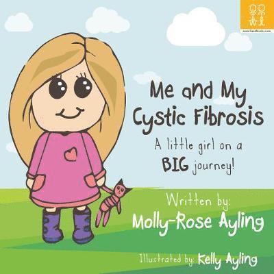Molly-Rose Ayling - Me and My Cystic Fibrosis, Häftad