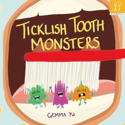 Gemma Yu - Ticklish Tooth Monsters, Häftad