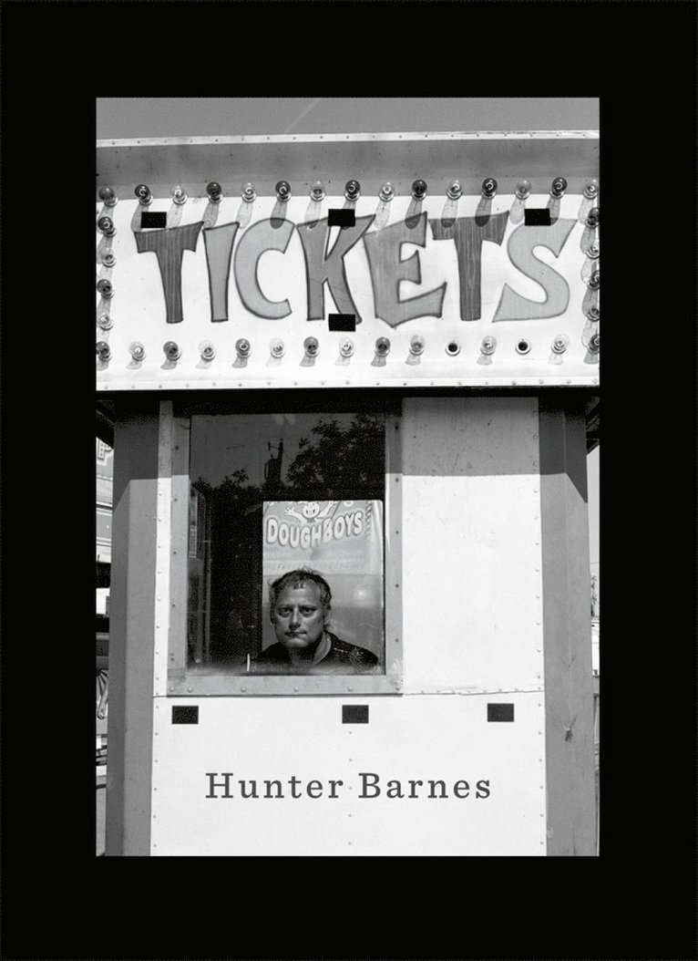 Hunter Barnes - Tickets, Inbunden