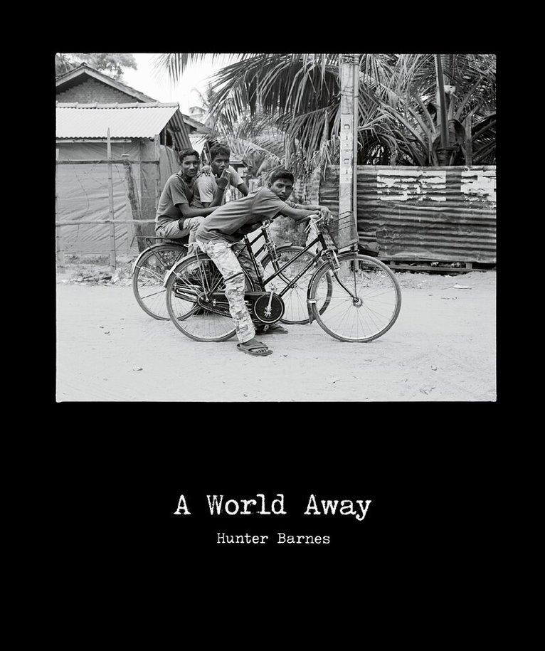Hunter Barnes - World Away, Inbunden