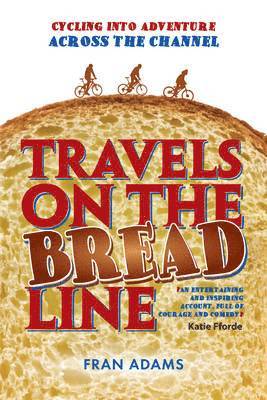 Travels on the Breadline
