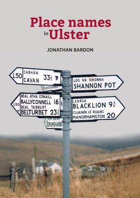 Jonathan Bardon - Place names in Ulster, Häftad