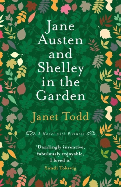 Janet Todd - Jane Austen and Shelley in the Garden, E-bok