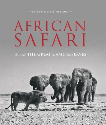 Peter & Beverly Pickford - African Safari, Inbunden. Tillgänglighet: Lägg i varukorg