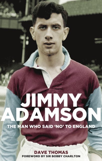 Dave Thomas - Jimmy Adamson, E-bok