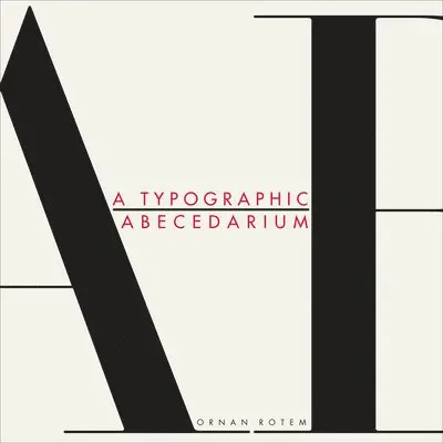 Ornan Rotem - Typographic Abecedarium, Häftad. Tillgänglighet: Lägg i varukorg