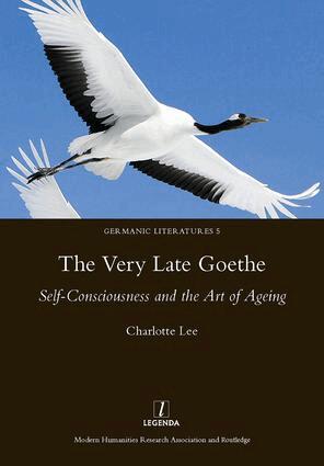 Charlotte Lee - Very Late Goethe, Inbunden