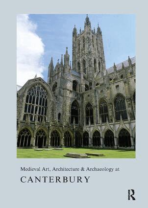 Alixe Bovey - Medieval Art, Architecture & Archaeology at Canterbury, Häftad