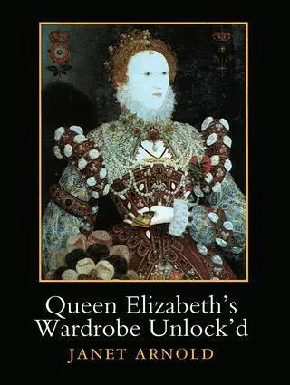 Janet Arnold - Queen Elizabeth's Wardrobe Unlock'd, Häftad. Tillgänglighet: Lägg i varukorg