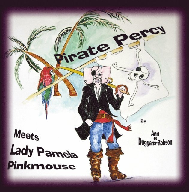 Ann Duggans-Robson - Pirate Percy, Häftad