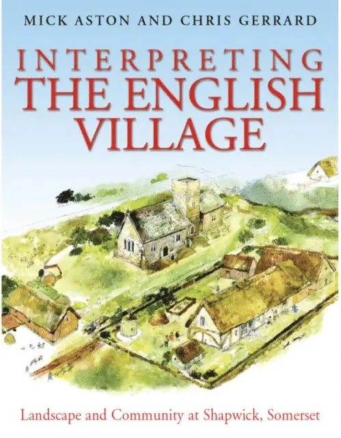 Gerrard Christopher Gerrard, Aston Mick Aston - Interpreting the English Village, E-bok. Tillgänglighet: Lägg i varukorg