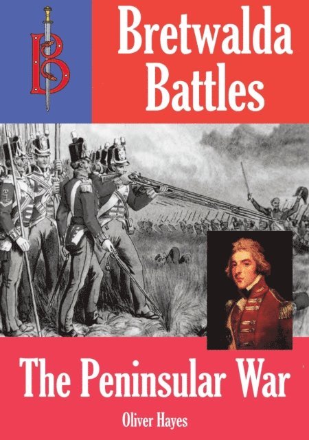 Oliver Hayes - Peninsular War, E-bok