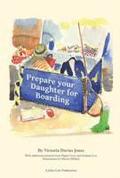 Prepare your daughter for boarding: Ensuring Your Daughter is Ready to Get the Most out of Boarding School