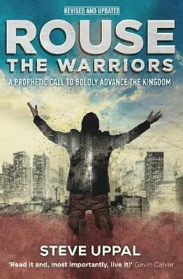 Steve Uppal - Rouse the Warriors, Häftad. Tillgänglighet: Tillfälligt slut