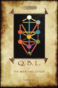 Q.B.L. Or, the Bride's Reception (Aziloth Books)