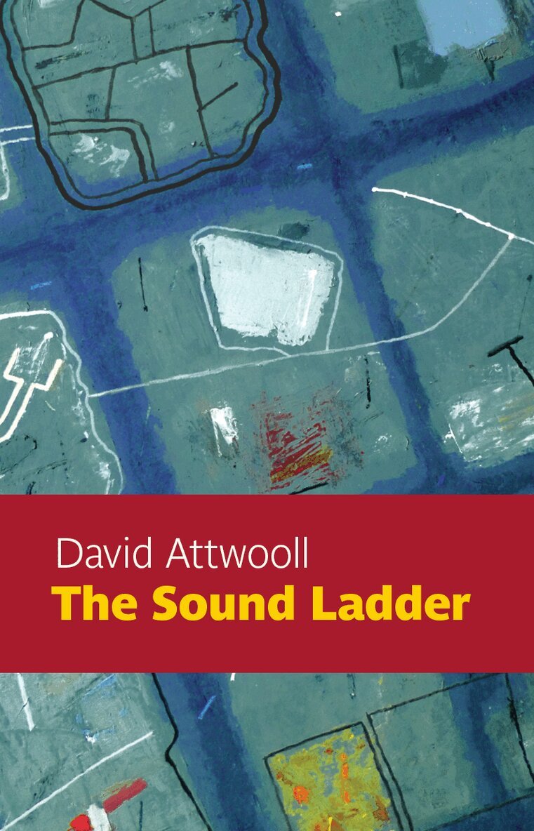 David Attwooll - Sound Ladder, Häftad