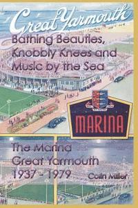 Bathing Beauties, Knobbly Knees and Music by the Sea