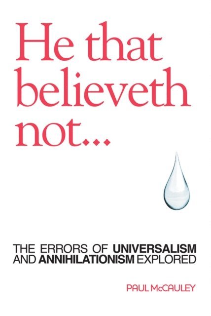 Paul McCauley - He That Believeth Not, E-bok