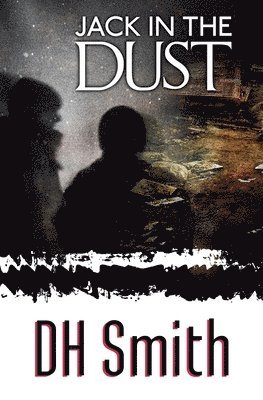 DH Smith - Jack in the Dust, Häftad