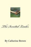 The Invested Leader