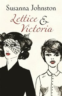 Lettice & Victoria