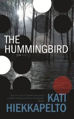 Kati Hiekkapelto - Hummingbird, Häftad