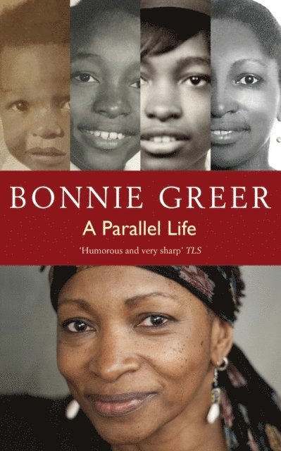 Bonnie Greer - Parallel Life, E-bok