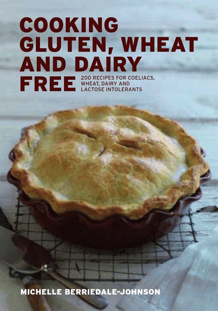 Michelle Berriedale-Johnson - Cooking Gluten Wheat and Dairy Free, E-bok